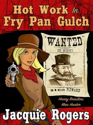 cover image of Hot Work in Fry Pan Gulch